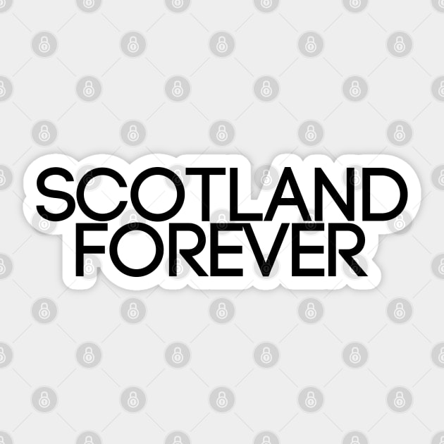 SCOTLAND FOREVER Sticker by MacPean